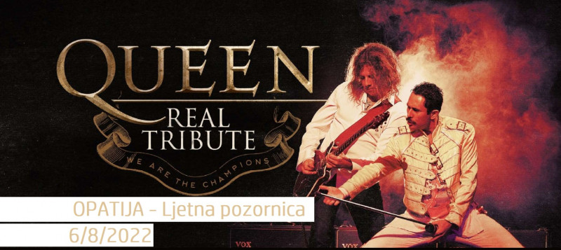 Tickets for QUEEN REAL TRIBUTE, 06.08.2022 on the 21:00 at Ljetna pozornica u Opatiji