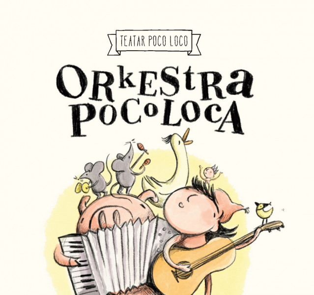 Tickets for TEATAR POCO LOCO / PJEVA MI SE PJESMA: ORKESTRA POKOLOKA, 28.05.2022 um 18:30 at Centar mladih Ribnjak