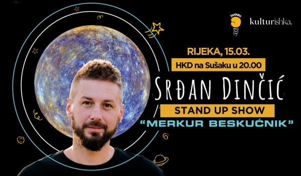 Stand up show Srđana Dinčića - “Merkur beskućnik”