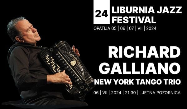 Richard Galliano & New York Tango Trio - 24. Liburnia Jazz Festival