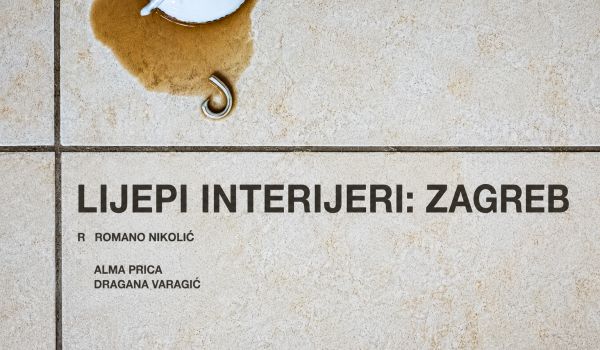 Lijepi interijeri: Zagreb [Arterarij]