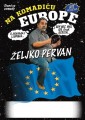 Željko Pervan: Na komadiću Europe