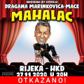 Otkazana predstava Dragan Marinković Maca: Mahalac