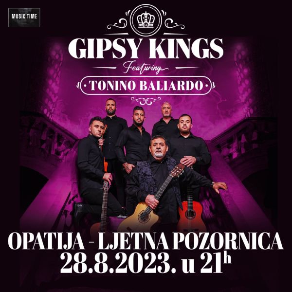 Ulaznice za Gipsy Kings feat. Tonino Baliardo, 28.08.2023 u 21:00 u Ljetna pozornica u Opatiji