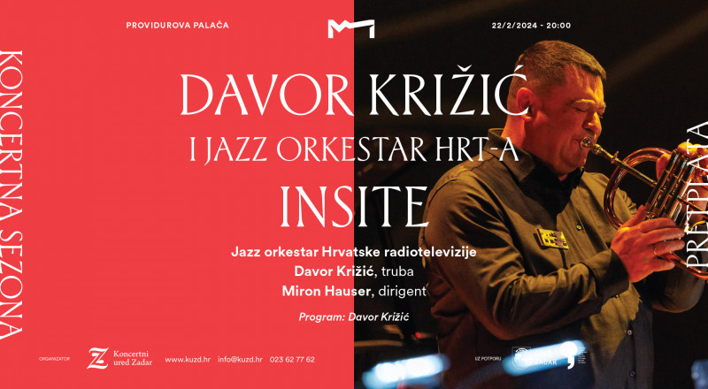 Tickets for Davor Križić i Jazz orkestar HRT-a: Insite, 22.02.2024 on the 20:00 at Polivalentna dvorana - Providurova palača